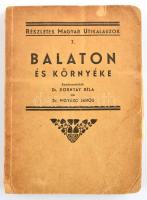 Dr. Dornyay Béla - Dr. Vigyázó János: Balaton és környéke részletes kalauza. Bp., 1934, Turistaság és Alpinizmus. Kiadói papírkötés, viseltes állapotban.