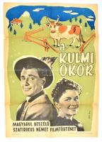A kulmi ökör - magyarul beszélő szatirikus német filmtörténet, plakát, jelzett, szakadással, 69×49 cm
