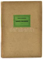 Masereel, Frans: Danse Macabre. Berne, 1941, Herbert Lang. 833. számozott példány. Kiadói kartonált kötés, gerince sérült, egyébként jó állapotban.