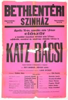 cca 1936 Bethlen téri Színház Katz bácsi plakát, erősen sérült, 92×63 cm