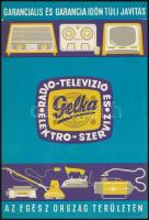 cca 1960 Garanciális és garancia időn túli javítás Gelka Rádió-televízió és elektro szerviz. 16x23,5 cm
