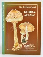 Dr. Krébecz Jenő: Gombaatlasz. Kétszáz közép-európai nagygomba. Bp., 1988, Pallas. Színes képekkel g...