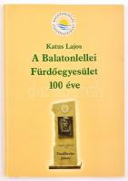 Katus Lajos: A Balatonlellei Fürdőegyesület 100 éve. Balatonlelle, 2004, a Balatonlellei Fürdőegyesület kiadása. Papírkötésben, szép állapotban. Megjelent 500 példányban.