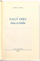 Méray Tibor: Nagy Imre élete és halála. München 1978. Újváry Griff kiadó. Egészvászon kötésben, kissé kopott állapotban.
