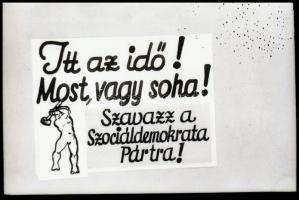 cca 1948 A Szociáldemokrata Párt választási jelszavai, Fekete György (1904-1990) budapesti fényképés...