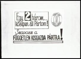 cca 1948 A Kisgazda Párt választási jelszavai, Fekete György (1904-1990) budapesti fényképész hagyat...