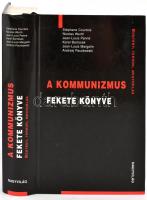 Courtois, Stéphane et al.: A kommunizmus fekete könyve. Bűntény, terror, megtorlás. Bp., 2000, Nagyvilág. Kiadói artonált papírkötésben, jó állapotban.