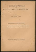 Berkovits Ilona 2 műve: A budapesti Egyetemi könyvtár Albucasis-Kódexe.; A Kassai-Graduale és a XVI....