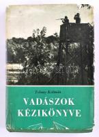 Tolnay Kálmán: Vadászok kézikönyve. Bp., 1967., Közgazdasági és Jogi Könyvkiadó. Kiadói nyl-kötés, kiadói foltos, kissé szakadt papír védőborítóban. Megjelent 2600 példányban.
