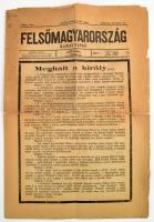 1916 A Felsőmagyarország c. újság Ferenc József halála napján kiadott gyászkeretes száma hajtásnyomokkal,. szakadásokkal