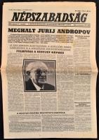 1984 Népszabadság. XLII. évf. 35. sz., 1984. feb. 11. Benne Jurij Andropov (1914-1984) Szovjetunió Kommunista Pártja főtitkárának (1982-1984) halálhírével.