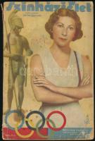 1936 Színházi Élet. 1936. 31. sz. A címlapon Mészáros Gabriella olimpikon, csapatban bronzérmet szerzett tornász fotójával. Kopott, foltos, szakadt borítóval.