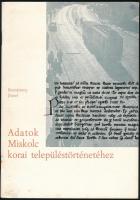 Komáromy József: Adatok Miskolc korai településtörténetéhez. Miskolc, 1960., Hermann Ottó Múzeum, 16 p. Kiadói papírkötés. Megjelent 1000 példányban.