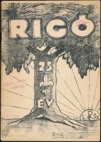 1948 Rigó. 1922-1947. A Rigó a Deák téri 223. cs. cs. körlevele. A fennállásának 25 éves fennállásának alkalmából kiadott jubileumi szám, 80 p.