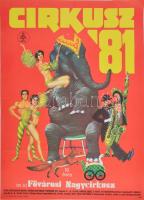 1981 Cirkusz 81, 10 éves az új Fővárosi Nagycirkusz, cirkuszi műsorplakát, Magyar Hirdető, Sylvester J. Nyomda,hajtott, 67×48 cm