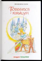 Benedek Elek: Többsincs királyfi. Rusz Lívia rajzaival. Bp., 1993., Magyar Könyvklub. Kiadói kartoná...
