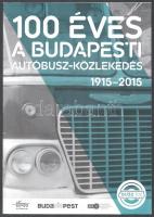 2015 100 éves a budapesti autóbusz-közlekedés 1915-2015