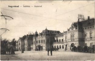 Nagyvárad, Oradea; Indóház, vasútállomás, lovaskocsik / Bahnhof / railway station, horse-drawn carriages