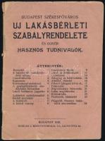 1910 Bp., Budapest székesfőváros uj lakásbérleti szabályrendelete és egyéb hasznos tudnivalók