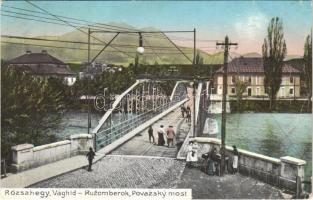 1913 Rózsahegy, Ruzomberok; Vág híd. Klimacek Sándor kiadása / Povazsky most / Váh river bridge (fa)