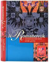 Szvák Gyula-Niederhauser Emil: A Romanovok. Bp., 2002., Pannonica. Kiadói kartonált papírkötés.