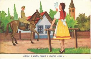 Sárga a csikó, sárga a nyereg rajta... / Hungarian military, folklore art postcard s: Kluka (EK)