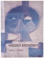 Lóska Lajos: Vaszkó Erzsébet 1902-1986. Székesfehérvár, 2008, Városi Képtár - Deák Gyűjtemény. Kiadói kartonált papírkötésben, jó állapotban, készült 500 példányban.