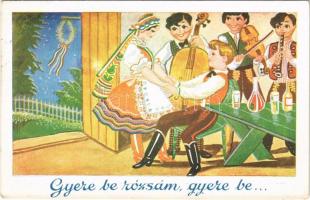 1942 Gyere be rózsám, gyere be... Magyar folklór művészlap / Hungarian folklore art postcad