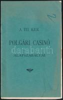 1900 Bp., A VII. ker. Polgári Casinó alapszabályai