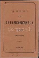 1874 Bp., A Budapesti Első Gyermekmenhely Egylet alapszabályai