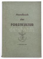 Handbuch der Forstkultur. 3 Auflage. Frankfurt, 1960, Franz Jos. Henrich. Kiadói papírkötésben, kis szakadással, német nyelven.
