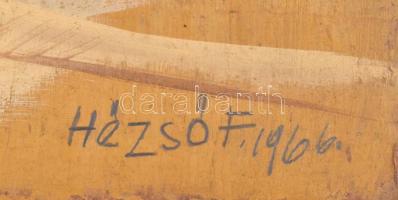 Hézső Ferenc (1938-): Halászok. Olaj, farost, sérült. jelzett (Hézső F. 1966), hátoldalán Képcsarnok...