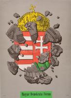 cca 1990 Magyar Demokrata Fórum, (régi címer/új címer), Bp., Progresprint-ny., 67,5x48 cm