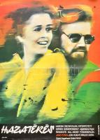1979 Szyksznian Wanda (1948-): Hazatérés, amerikai film plakát, MAHIR, [Szombathely], Sylvester János-ny., jelzett a nyomaton, feltekerve, hajtásnyommal, 58x41 cm