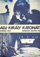1982 Adj király katonát!, rendezte: Erdőss Pál, film plakát, Kecskemét, BKKM Mozi Rota-ny., feltekerve, hajtásnyommal, 55x38 cm