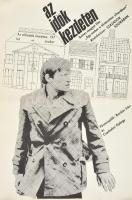 1975 Az idők kezdetén, film plakát, főszereplők: Bordán Irén, Cserhalmi György, Veszprém, Mozirota-ny., feltekerve, hajtásnyommal, 49x34 cm