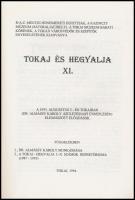 Dr. Bencsik János - Keszei László (szerk.): Tokaj és Hegyalja XI. B-A-Z. Megyei Honismereti Bizottsá...