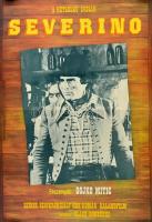 1979 Kerényi János (1949-): A kétlelkű indián Severino, főszerepben: Gojko Mitić, film plakát, MOKÉP, MAHIR, [Szombathely], Sylvester-ny., jelzett a nyomaton, feltekerve, hajtásnyommal, 58x40 cm