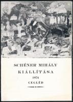1974 Schéner Mihály kiállítása. 1974. Cegléd. Kihajtható kiállítási katalógus. A művész, Schéner Mihály (1923-2009) aláírásával a hátulján.