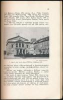 Gantner Antal: A soproni színház és színészet története . Sopron, 1941, Szerző kiadása. 88p. Fekete-...