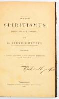 Schneid Mátyás, Dr.: Az újabb spiritismus bölcseletileg megvitatva. Temesvár, 1883. Csanádi Egyházmegye ny. 8 lev., 144 l. Aranyozott félvászon kötésben