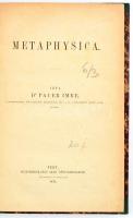 Pauer Imre: Metaphysica. Pest. 1871. Eggenberger. 199 l. Korabeli aranyozott félvászon kötésben.