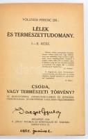 Dr. Völgyesi Ferenc: Lélek és természettudomány. I-II. rész. Bp., 1924, Jókai. Kiadói félvászon kötésben, ex librissel, névbejegyzéssel.