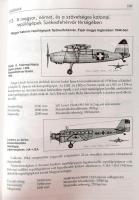 Székesfehérvár repüléstörténete I-III. kötet. Szerk.: Kiss László. I. köt.: Farkas Gábor-Lajtai Jáno...