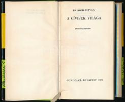 Balogh István: A cívisek világa. (Debrecen néprajza.) Magyar néprajz. Bp., 1973, Gondolat, 306+4 p.+...
