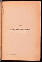 Spencer Herbert: Alapvető elvek. Fordította: Jónás János. Társadalomtudományi Könyvtár. [Bp., 1909, ...