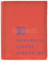 Hungarian Export Dircetory. Compiled by the Royal Hungarian Office for Foreign Trade. Bp., én., Royal Hungarian University Press, 246 p.+2 (kihajtható tábla) t. Angol nyelven. Kiadói egészvászon-kötés.