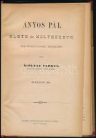 Koltai Virgil: Ányos Pál élete és költészete. Budapest, 1882. Poldini Ede. Korabeli félvászon kötésben