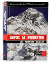 Dr. Kenneth Kamler: Orvos az Everesten. Sürgősségi ellátás a világ tetején. Egyben személyes beszámoló az 1996-os tragédiáról. Edmund Hilary előszavával. H.n., é.n., Kelly Kft. Kiadói kartonált kötésben.