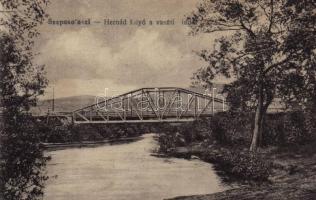 Szepesolaszi, Wallendorf, Spisské Vlachy; Hernád folyó és vasúti híd. Komlós Károly kiadása / Hron river and railway bridge (EK)